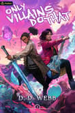Book cover of Only Villains Do That: An Isekai Adventure