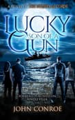 Book cover of Lucky Son of a Gun