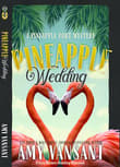 Book cover of Pineapple Wedding