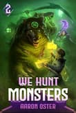 Book cover of We Hunt Monsters 2