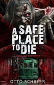 Book cover of A Safe Place To Die