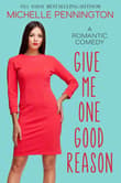 Book cover of Give Me One Good Reason