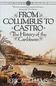 Book cover of From Columbus to Castro: The History of the Caribbean 1492-1969