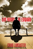 Book cover of 600 Hours of Edward