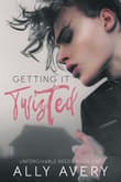 Book cover of Getting It Twisted