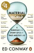 Book cover of Material World: A Substantial Story of Our Past and Future