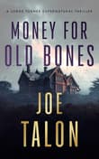 Book cover of Money for Old Bones