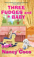 Book cover of Three Fudges and a Baby