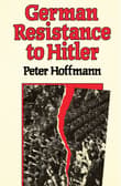Book cover of German Resistance to Hitler