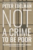 Book cover of Not A Crime To Be Poor