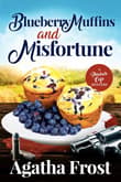 Book cover of Blueberry Muffins and Misfortune