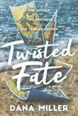 Book cover of Twisted Fate
