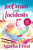 Book cover of Ice Cream and Incidents