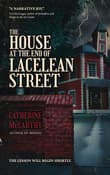 Book cover of The House at the End of Lacelean Street
