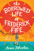 Book cover of The Borrowed Life of Frederick Fife