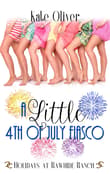 Book cover of A Little 4th of July Fiasco
