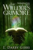 Book cover of The Wielder's Grimoire