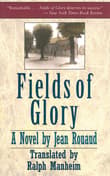 Book cover of Fields of Glory: A Novel Fields of Glory