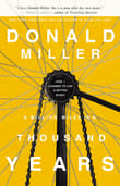Book cover of A Million Miles in a Thousand Years: How I Learned to Live a Better Story