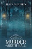 Book cover of Murder at Ardith Hall