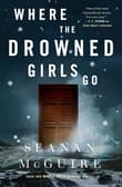 Book cover of Where the Drowned Girls Go