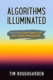 Book cover of Algorithms Illuminated: Algorithms for NP-Hard Problems