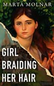 Book cover of Girl Braiding Her Hair