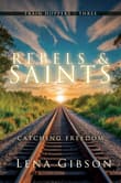 Book cover of Rebels and Saints