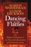 Book cover of Dancing in the Flames: The Dark Goddess in the Transformation of Consciousness