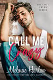 Book cover of Call Me Crazy