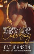 Book cover of Between a Rock and a Hard Cowboy
