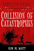Book cover of Gobbelino London & a Collision of Catastrophes