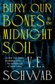 Book cover of Bury Our Bones in the Midnight Soil