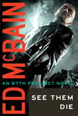 Book cover of See Them Die