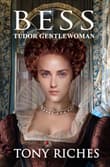 Book cover of Bess - Tudor Gentlewoman