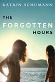 Book cover of The Forgotten Hours