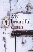 Book cover of My Beautiful Death