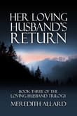 Book cover of Her Loving Husband's Return