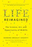 Book cover of Life Reimagined: The Science, Art, and Opportunity of Midlife