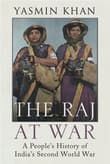 Book cover of The Raj at War: A People's History of India's Second World War