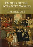 Book cover of Empires of the Atlantic World: Britain and Spain in America 1492-1830