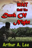 Book cover of Wait Until The Dark Of Night