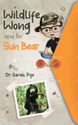 Book cover of Wildlife Wong and the Sun Bear