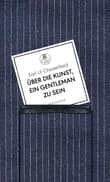 Book cover of Über die Kunst, ein Gentleman zu sein