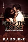 Book cover of Bring The Noise