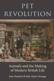Book cover of Pet Revolution: Animals and the Making of Modern British Life