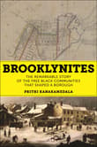 Book cover of Brooklynites: The Remarkable Story of the Free Black Communities that Shaped a Borough