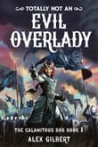 Book cover of (Totally not an) EVIL OVERLADY