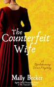 Book cover of The Counterfeit Wife: A Revolutionary War Mystery