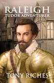 Book cover of Raleigh - Tudor Adventurer